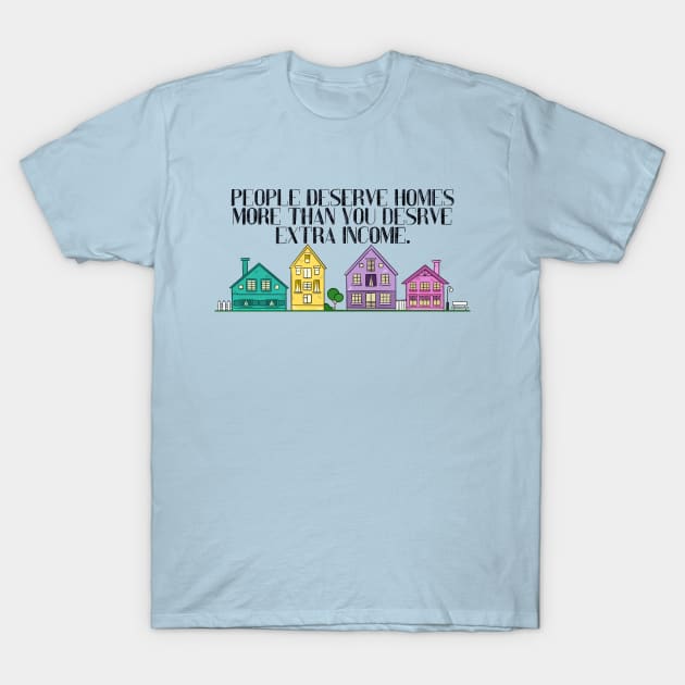 Landlords Are Trash T-Shirt by Valley of Oh